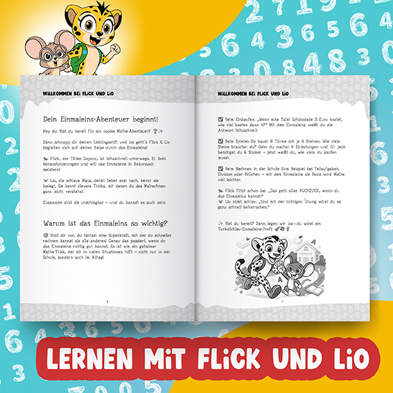 Endlich verstanden! Wie dein Kind das Einmaleins sicher lernt - hole dir das kostenloses Starterpaket - Barbara Lachner - Autorin und Fotografin - Barbara Lachner Blog-Das kleine Einmaleins – es klingt harmlos, ist aber für viele Kinder ein echter Knackpunkt im Matheunterricht.
Was in der Schule als „Grundlagenwissen“ vermittelt wird, entscheidet darüber, wie sicher dein Kind in den nächsten Jahren mit Mathe umgeht. Denn das Einmaleins ist weit mehr als eine Pflichtübung.
Wer die Malreihen nicht sicher beherrscht, tut sich später schwer – bei Division, Sachaufgaben, Brüchen oder schriftlichem Rechnen. Und das schlägt nicht selten auf die Motivation und das Selbstvertrauen.
Mit Flick & Lio das Einmaleins entdecken – Schritt für Schritt: Zusammen begleiten sie dein Kind durch alle Malreihen von 1 bis 10 – erst die leichten, dann die kniffligeren. Spielerisch, kindgerecht und mit einer klaren Struktur, die Sicherheit schafft.